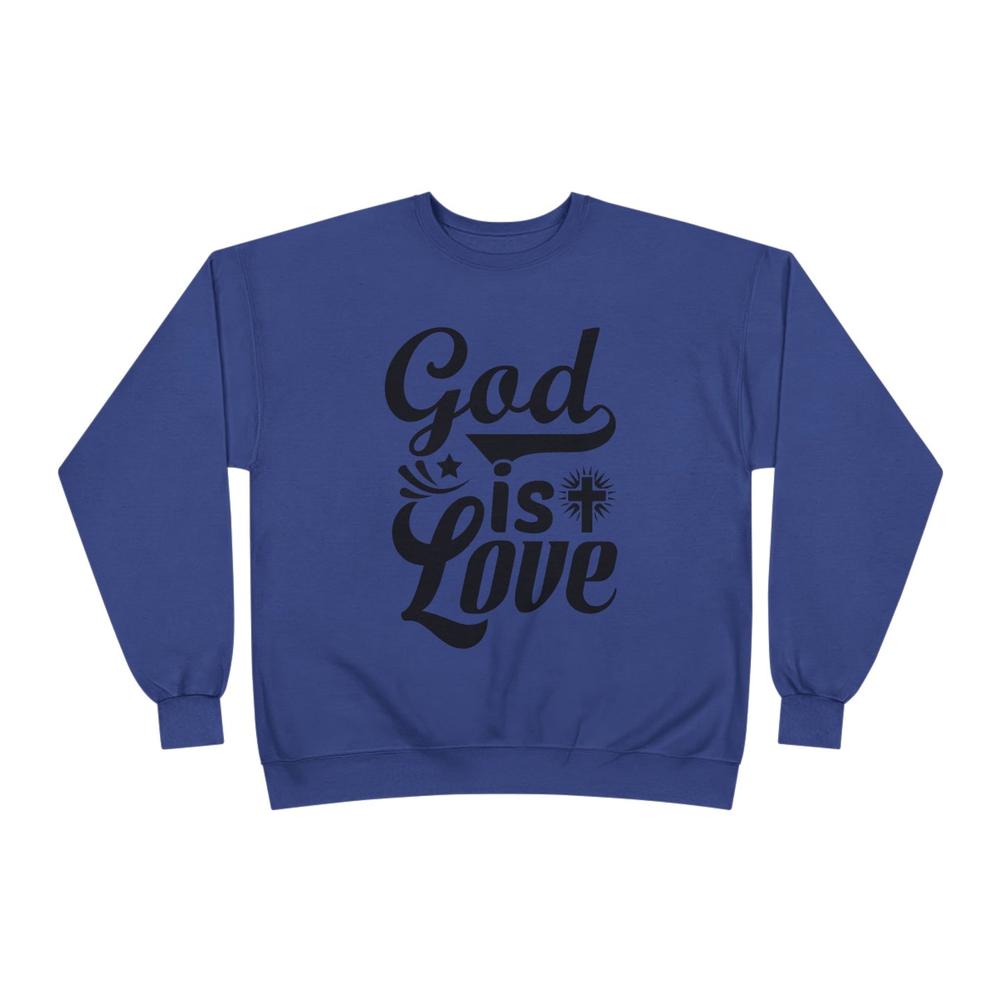 God is Love Eco-Friendly Crewneck Sweatshirt, Unisex Sweater, Spiritual Gift, Faith Sweatshirt, Casual Comfort Clothing