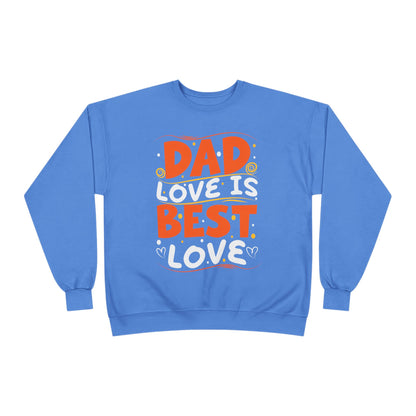 Dad Best Eco-Friendly Crewneck Sweatshirt, Perfect Gift for Father's Day, Unisex Sweatshirt, Cozy Wear, Family Celebration