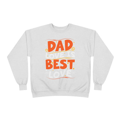 Dad Best Eco-Friendly Crewneck Sweatshirt, Perfect Gift for Father's Day, Unisex Sweatshirt, Cozy Wear, Family Celebration