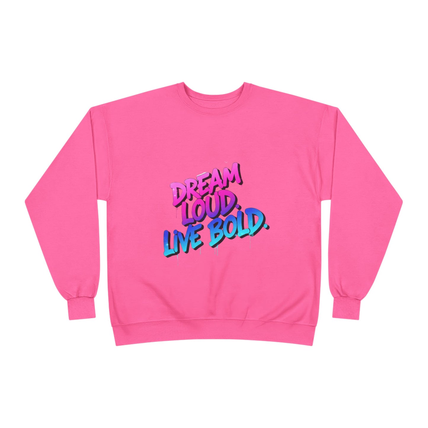 Bold Dreams Eco-Friendly Sweatshirt | Inspirational Crewneck | Perfect for Gifts, Casual Wear, Stylish Comfort