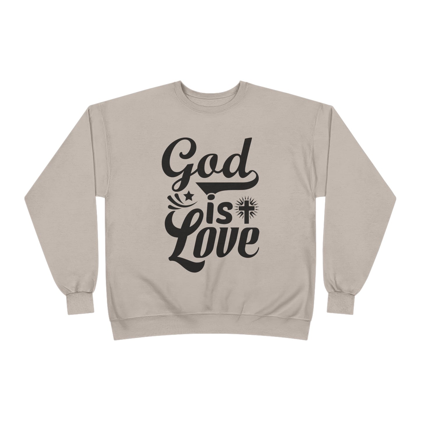 God is Love Eco-Friendly Crewneck Sweatshirt, Unisex Sweater, Spiritual Gift, Faith Sweatshirt, Casual Comfort Clothing