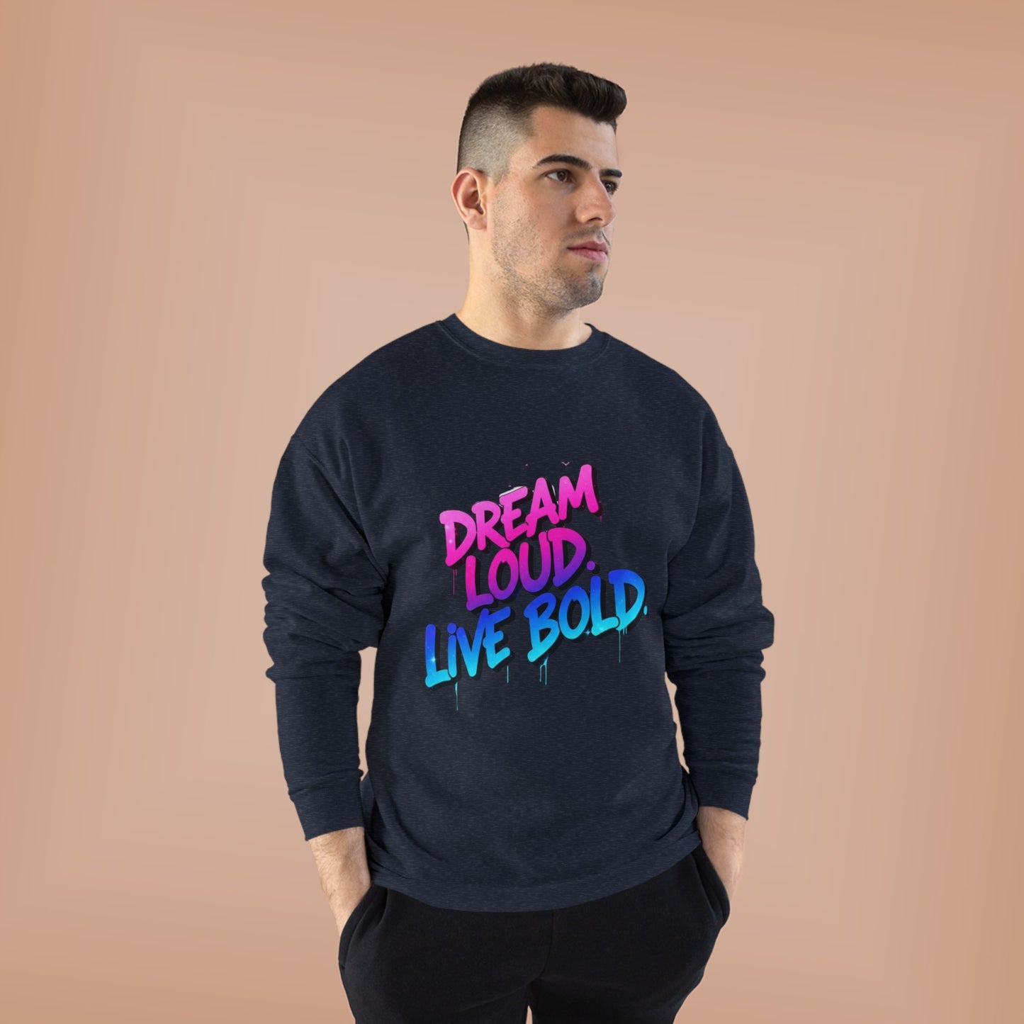 Bold Dreams Eco-Friendly Sweatshirt | Inspirational Crewneck | Perfect for Gifts, Casual Wear, Stylish Comfort