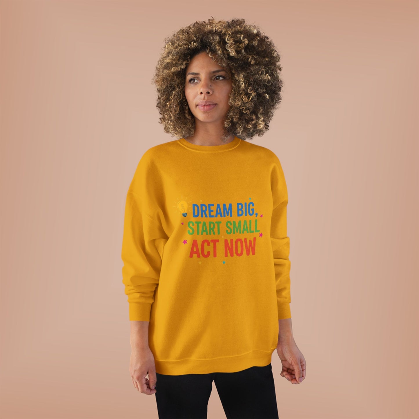 Dream Big, Start Small Sweatshirt - Unisex Eco-Friendly Crewneck, Inspirational Apparel for Motivation, Gift for Dreamers