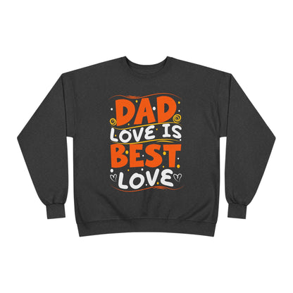 Dad Best Eco-Friendly Crewneck Sweatshirt, Perfect Gift for Father's Day, Unisex Sweatshirt, Cozy Wear, Family Celebration