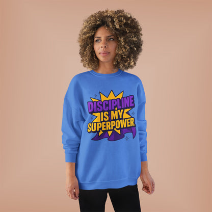 Eco-Friendly Crewneck Sweatshirt - "Discipline is my Superpower" | Unisex, Motivational Gift, Casual Wear, Fitness Apparel