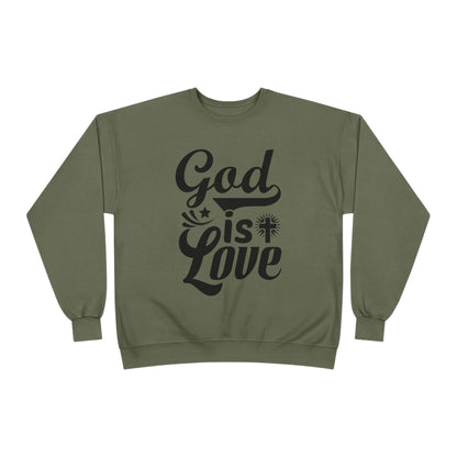 God is Love Eco-Friendly Crewneck Sweatshirt, Unisex Sweater, Spiritual Gift, Faith Sweatshirt, Casual Comfort Clothing