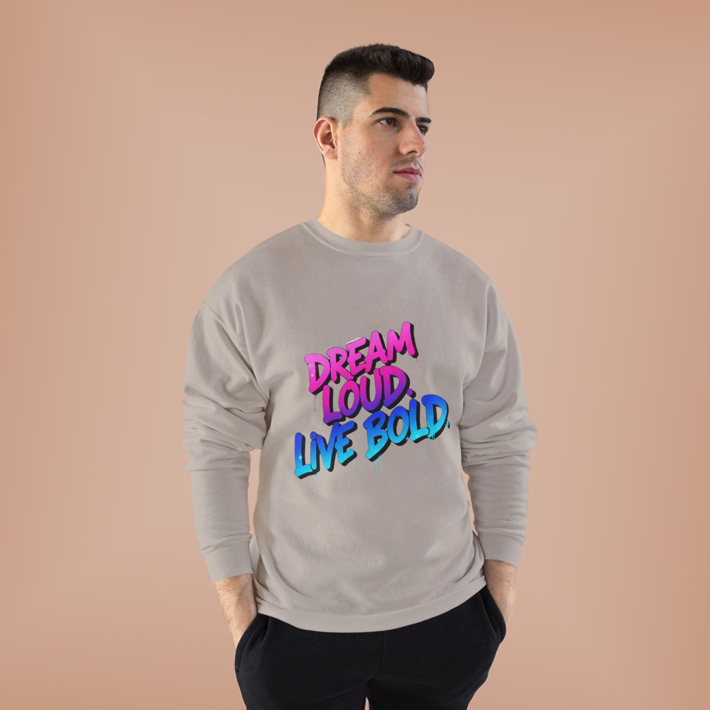 Bold Dreams Eco-Friendly Sweatshirt | Inspirational Crewneck | Perfect for Gifts, Casual Wear, Stylish Comfort