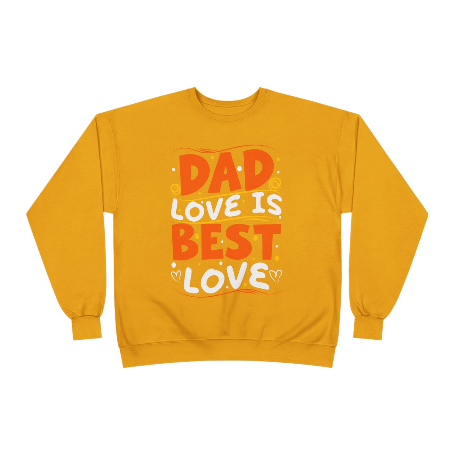 Dad Best Eco-Friendly Crewneck Sweatshirt, Perfect Gift for Father's Day, Unisex Sweatshirt, Cozy Wear, Family Celebration