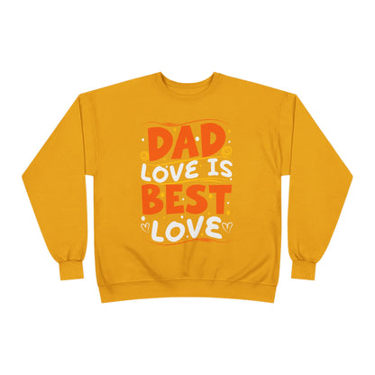 Dad Best Eco-Friendly Crewneck Sweatshirt, Perfect Gift for Father's Day, Unisex Sweatshirt, Cozy Wear, Family Celebration