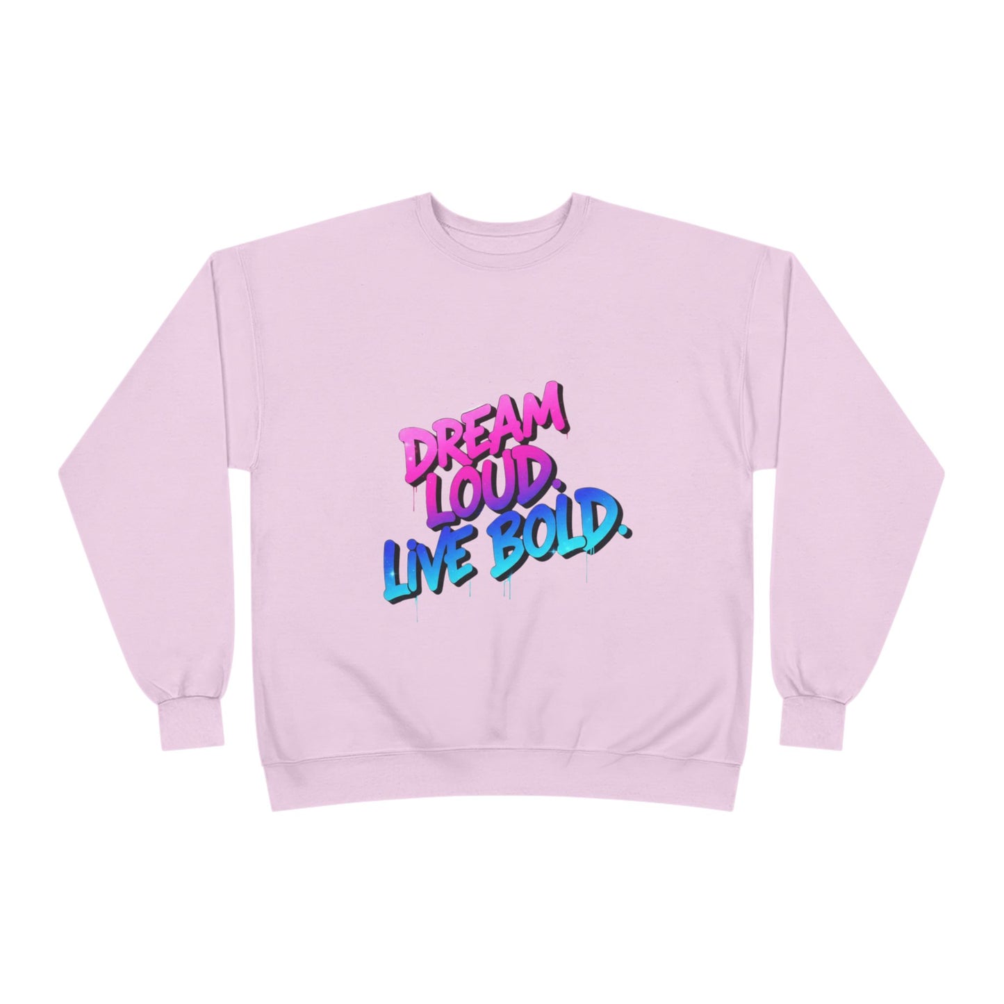 Bold Dreams Eco-Friendly Sweatshirt | Inspirational Crewneck | Perfect for Gifts, Casual Wear, Stylish Comfort