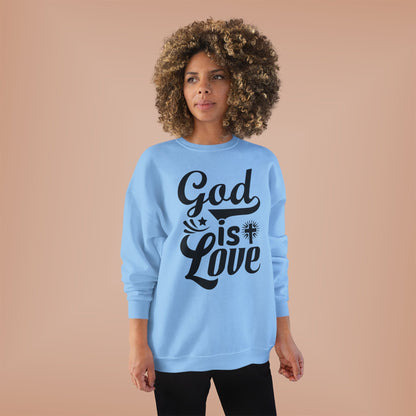 God is Love Eco-Friendly Crewneck Sweatshirt, Unisex Sweater, Spiritual Gift, Faith Sweatshirt, Casual Comfort Clothing