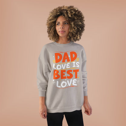Dad Best Eco-Friendly Crewneck Sweatshirt, Perfect Gift for Father's Day, Unisex Sweatshirt, Cozy Wear, Family Celebration