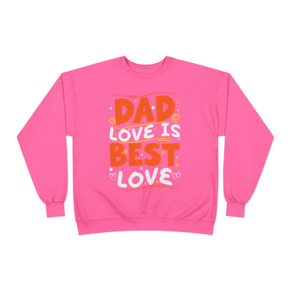 Dad Best Eco-Friendly Crewneck Sweatshirt, Perfect Gift for Father's Day, Unisex Sweatshirt, Cozy Wear, Family Celebration