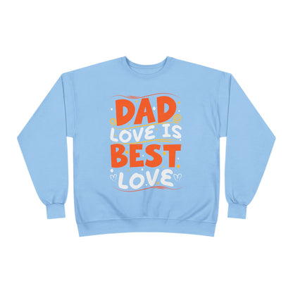 Dad Best Eco-Friendly Crewneck Sweatshirt, Perfect Gift for Father's Day, Unisex Sweatshirt, Cozy Wear, Family Celebration