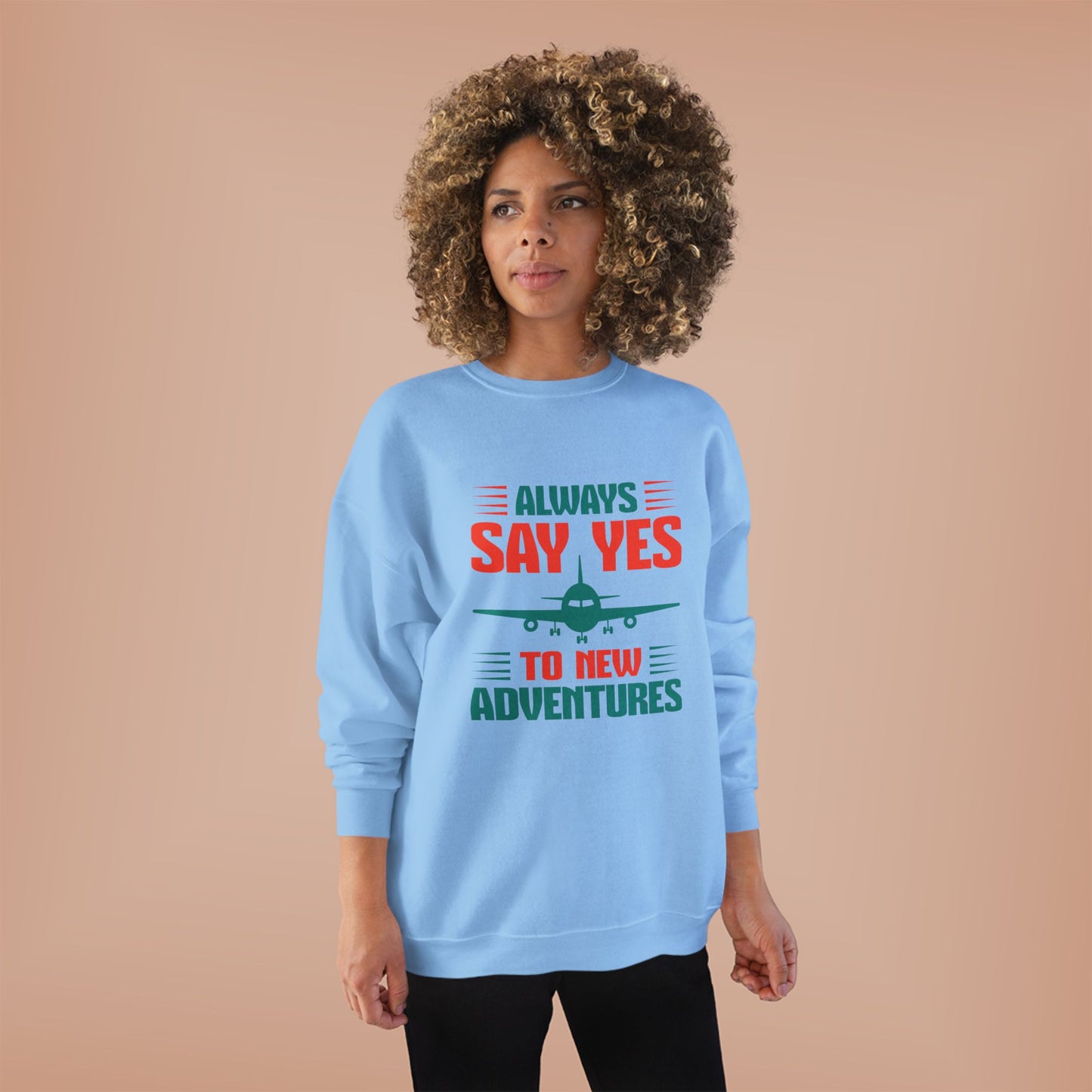 Adventure Enthusiast EcoSmart Crewneck Sweatshirt, Travel Apparel, Gift for Travelers, Casual Fashion, Travel Say Yes Sweatshirt