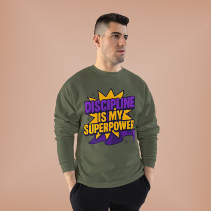 Eco-Friendly Crewneck Sweatshirt - "Discipline is my Superpower" | Unisex, Motivational Gift, Casual Wear, Fitness Apparel