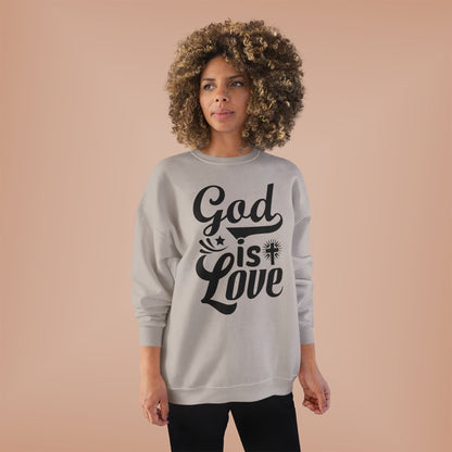 God is Love Eco-Friendly Crewneck Sweatshirt, Unisex Sweater, Spiritual Gift, Faith Sweatshirt, Casual Comfort Clothing