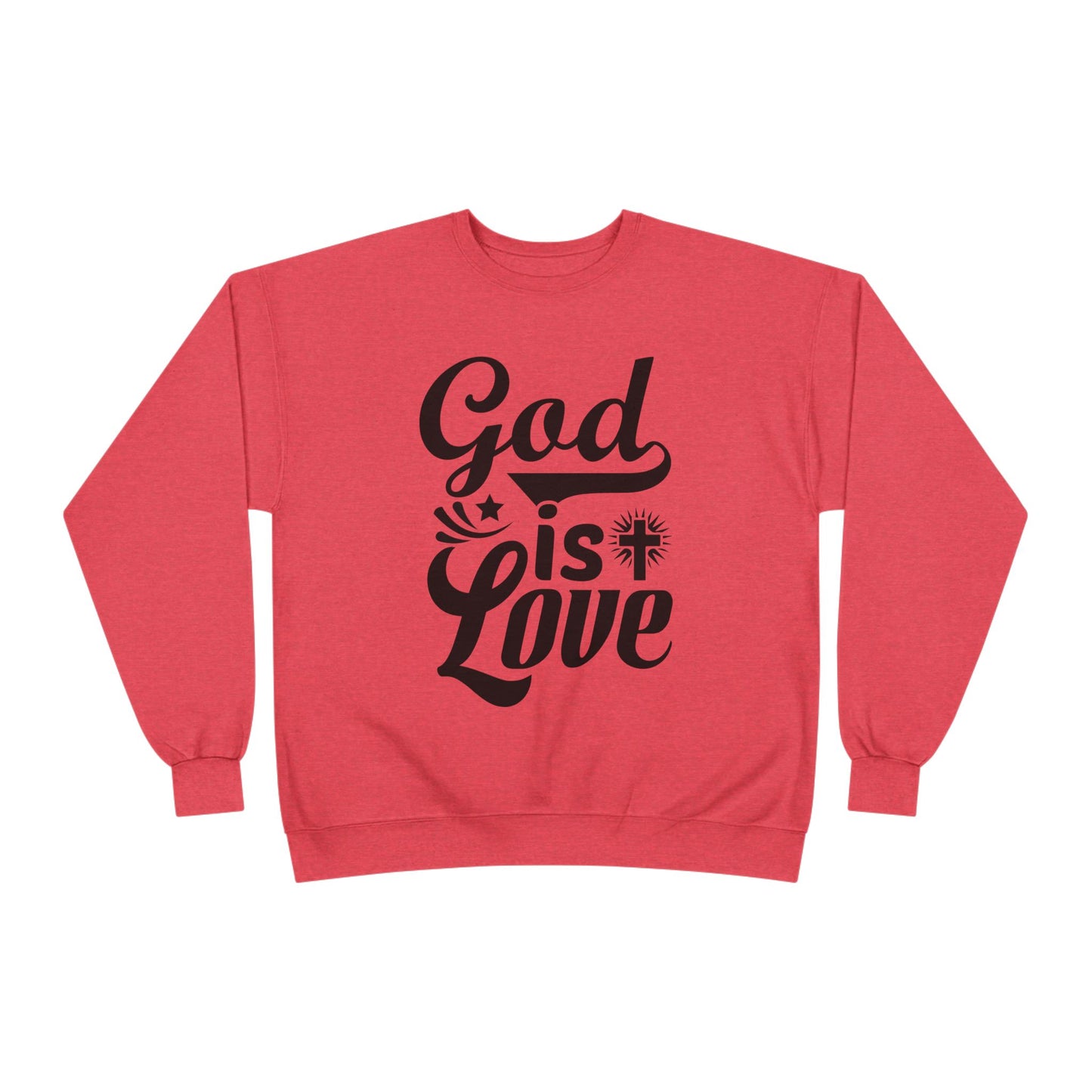 God is Love Eco-Friendly Crewneck Sweatshirt, Unisex Sweater, Spiritual Gift, Faith Sweatshirt, Casual Comfort Clothing