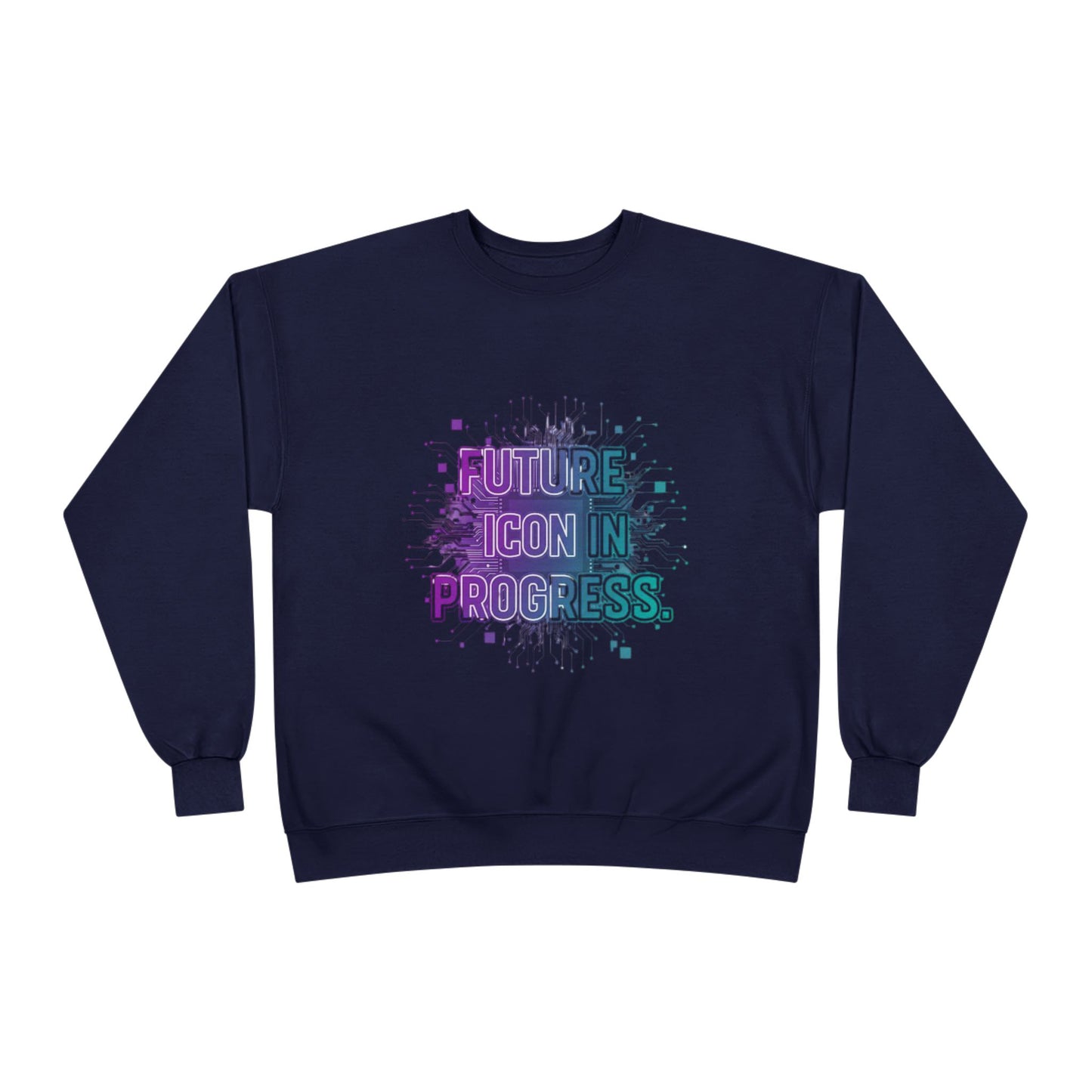 Future Icon in Progress Eco-Friendly Crewneck Sweatshirt, Unisex Sweatshirt, Inspirational Gift, Casual Wear, Comfortable Sweater, [...]