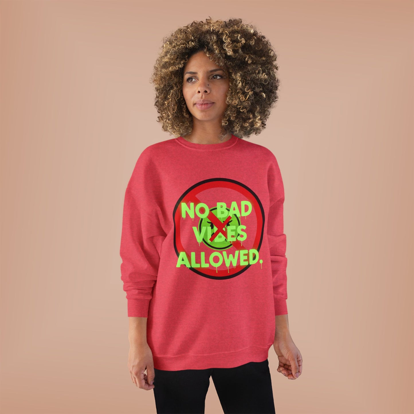 Eco-Friendly Crewneck Sweatshirt - No Bad Vibes Allowed, Relaxed Fit, Casual Wear, Gift for Friends, Vibe Check Fashion