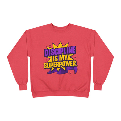 Eco-Friendly Crewneck Sweatshirt - "Discipline is my Superpower" | Unisex, Motivational Gift, Casual Wear, Fitness Apparel