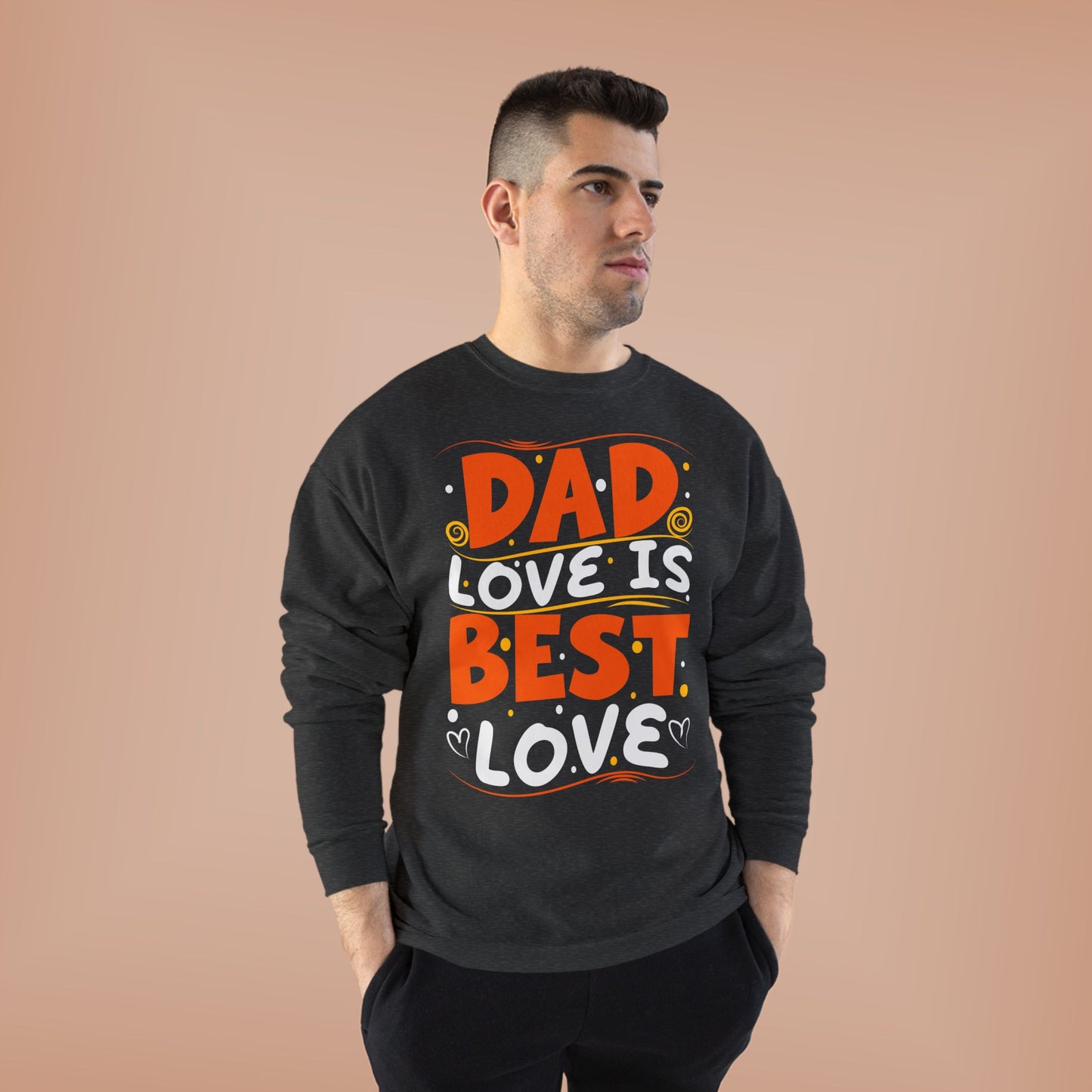 Dad Best Eco-Friendly Crewneck Sweatshirt, Perfect Gift for Father's Day, Unisex Sweatshirt, Cozy Wear, Family Celebration