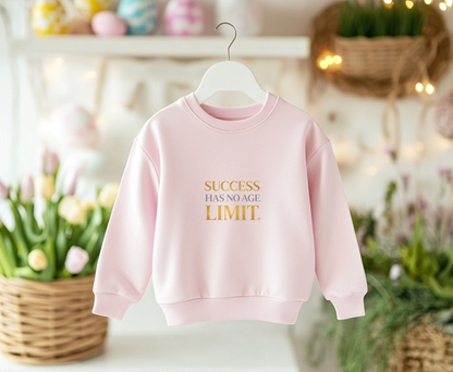 Youth Sweatshirt — "Success Has No Age Limit" Inspirational Crewneck