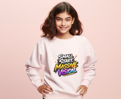Youth Crewneck Sweatshirt — "Small Start. Massive Vision." Graphic Pullover for Motivated Kids
