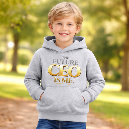Future CEO Youth Hoodie — "The Future CEO Is Me." Motivational Kids Sweatshirt