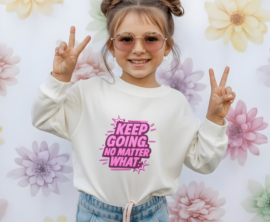 Motivational Crewneck Sweatshirt, Keep Going, Unisex Sweatshirt, Eco-Friendly Apparel, Inspirational Gift, Everyday Comfort