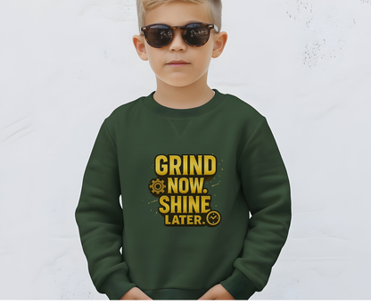 Grind Now Shine Later Eco-Friendly Crewneck Sweatshirt, Motivational Merch, Gift for Hustlers, Cozy Sweatshirt, Positive Vibes Apparel