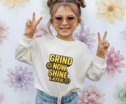 Grind Now Shine Later Eco-Friendly Crewneck Sweatshirt, Motivational Merch, Gift for Hustlers, Cozy Sweatshirt, Positive Vibes Apparel