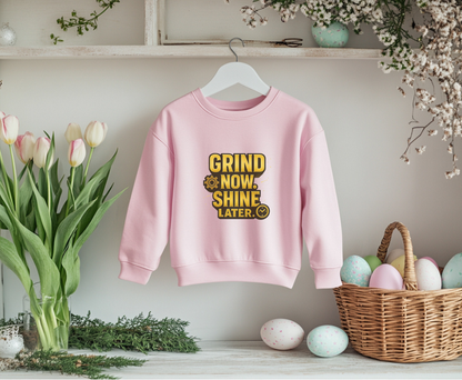 Grind Now Shine Later Eco-Friendly Crewneck Sweatshirt, Motivational Merch, Gift for Hustlers, Cozy Sweatshirt, Positive Vibes Apparel