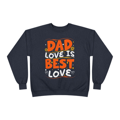 Dad Best Eco-Friendly Crewneck Sweatshirt, Perfect Gift for Father's Day, Unisex Sweatshirt, Cozy Wear, Family Celebration