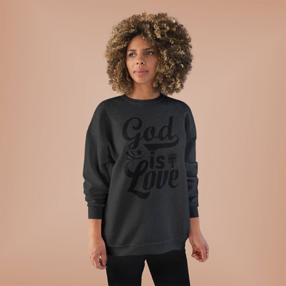 God is Love Eco-Friendly Crewneck Sweatshirt, Unisex Sweater, Spiritual Gift, Faith Sweatshirt, Casual Comfort Clothing
