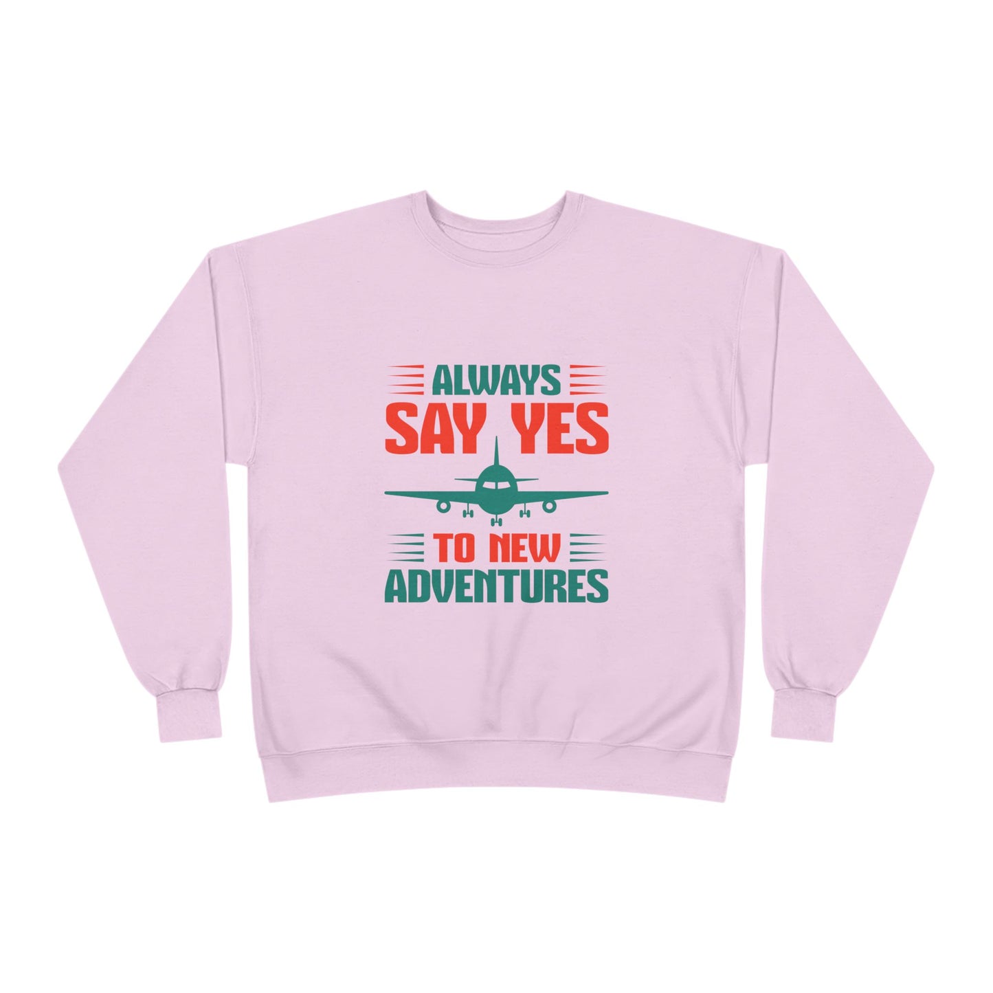 Adventure Enthusiast EcoSmart Crewneck Sweatshirt, Travel Apparel, Gift for Travelers, Casual Fashion, Travel Say Yes Sweatshirt