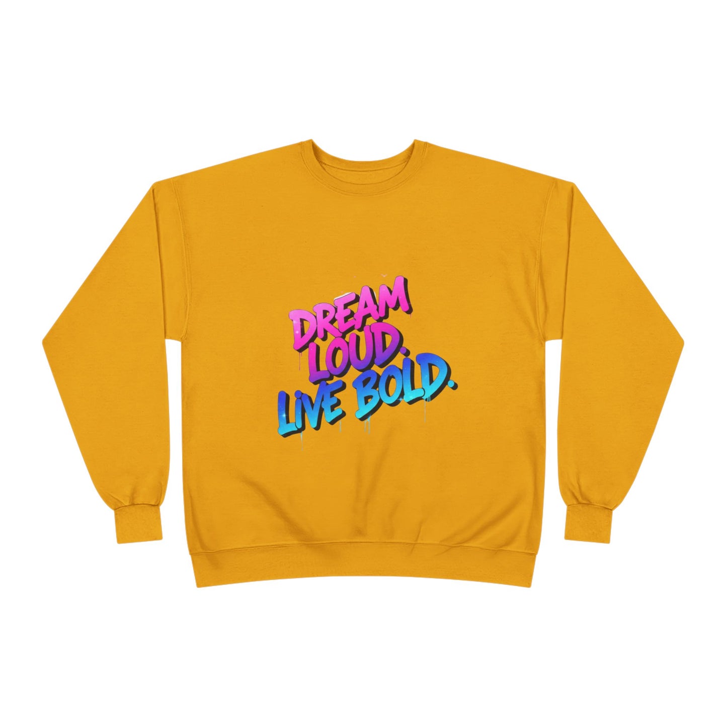 Bold Dreams Eco-Friendly Sweatshirt | Inspirational Crewneck | Perfect for Gifts, Casual Wear, Stylish Comfort