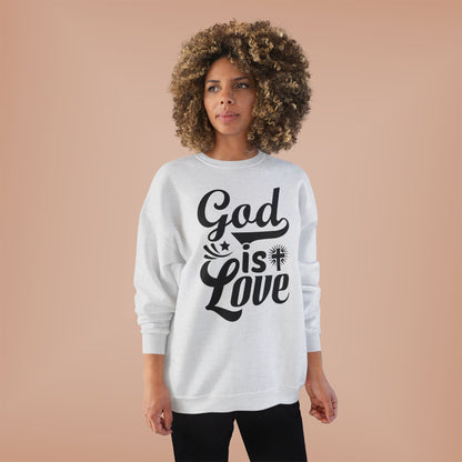 God is Love Eco-Friendly Crewneck Sweatshirt, Unisex Sweater, Spiritual Gift, Faith Sweatshirt, Casual Comfort Clothing