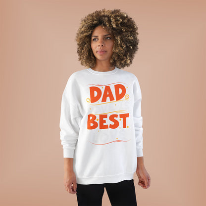Dad Best Eco-Friendly Crewneck Sweatshirt, Perfect Gift for Father's Day, Unisex Sweatshirt, Cozy Wear, Family Celebration