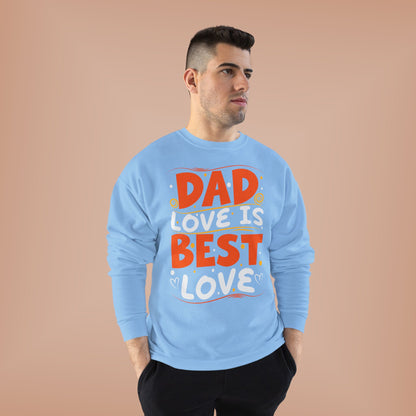 Dad Best Eco-Friendly Crewneck Sweatshirt, Perfect Gift for Father's Day, Unisex Sweatshirt, Cozy Wear, Family Celebration