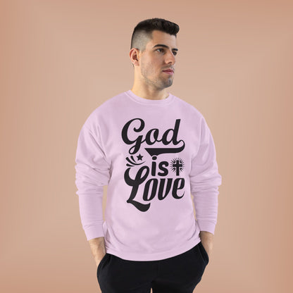 God is Love Eco-Friendly Crewneck Sweatshirt, Unisex Sweater, Spiritual Gift, Faith Sweatshirt, Casual Comfort Clothing