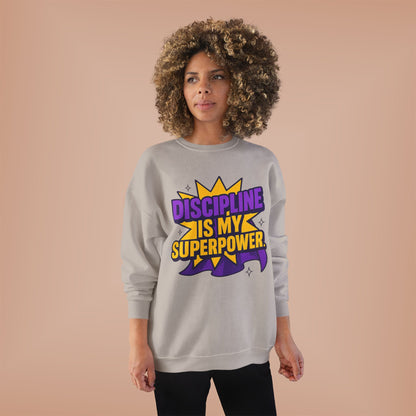 Eco-Friendly Crewneck Sweatshirt - "Discipline is my Superpower" | Unisex, Motivational Gift, Casual Wear, Fitness Apparel