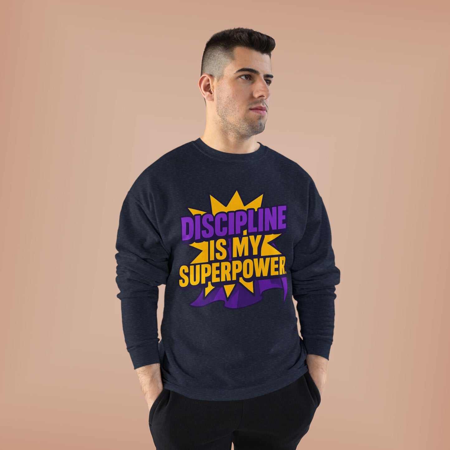 Eco-Friendly Crewneck Sweatshirt - "Discipline is my Superpower" | Unisex, Motivational Gift, Casual Wear, Fitness Apparel