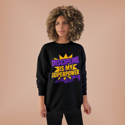 Eco-Friendly Crewneck Sweatshirt - "Discipline is my Superpower" | Unisex, Motivational Gift, Casual Wear, Fitness Apparel