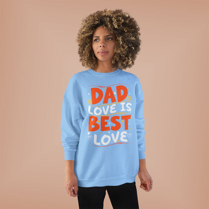 Dad Best Eco-Friendly Crewneck Sweatshirt, Perfect Gift for Father's Day, Unisex Sweatshirt, Cozy Wear, Family Celebration