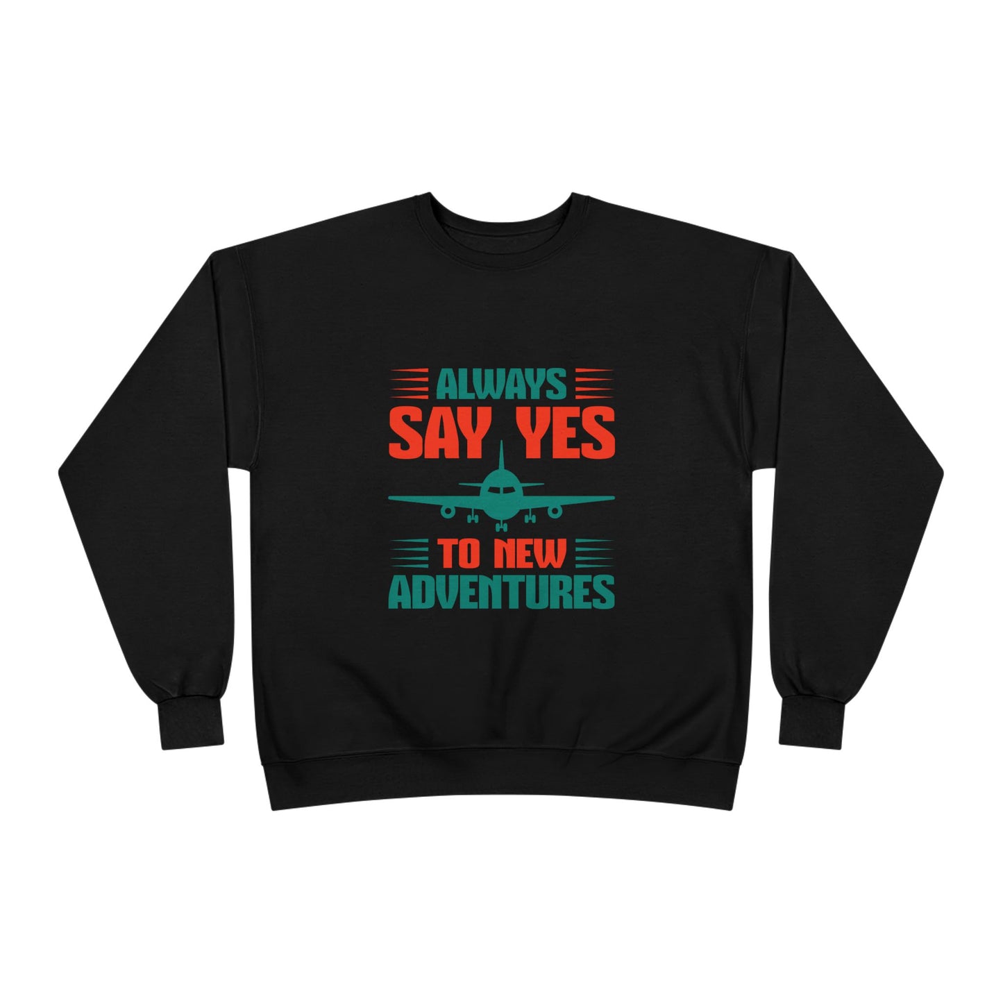 Adventure Enthusiast EcoSmart Crewneck Sweatshirt, Travel Apparel, Gift for Travelers, Casual Fashion, Travel Say Yes Sweatshirt