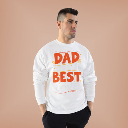Dad Best Eco-Friendly Crewneck Sweatshirt, Perfect Gift for Father's Day, Unisex Sweatshirt, Cozy Wear, Family Celebration