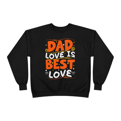 Dad Best Eco-Friendly Crewneck Sweatshirt, Perfect Gift for Father's Day, Unisex Sweatshirt, Cozy Wear, Family Celebration