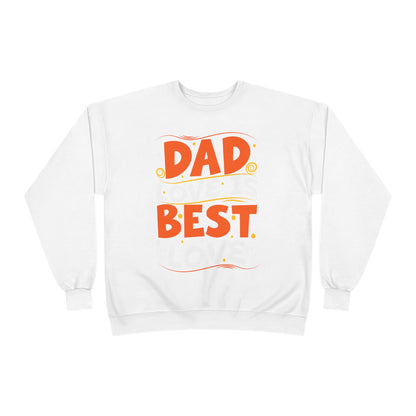Dad Best Eco-Friendly Crewneck Sweatshirt, Perfect Gift for Father's Day, Unisex Sweatshirt, Cozy Wear, Family Celebration