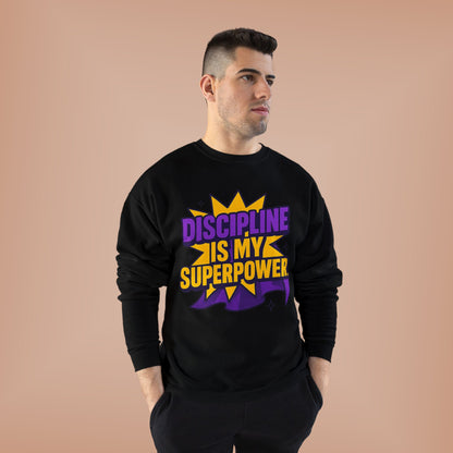 Eco-Friendly Crewneck Sweatshirt - "Discipline is my Superpower" | Unisex, Motivational Gift, Casual Wear, Fitness Apparel